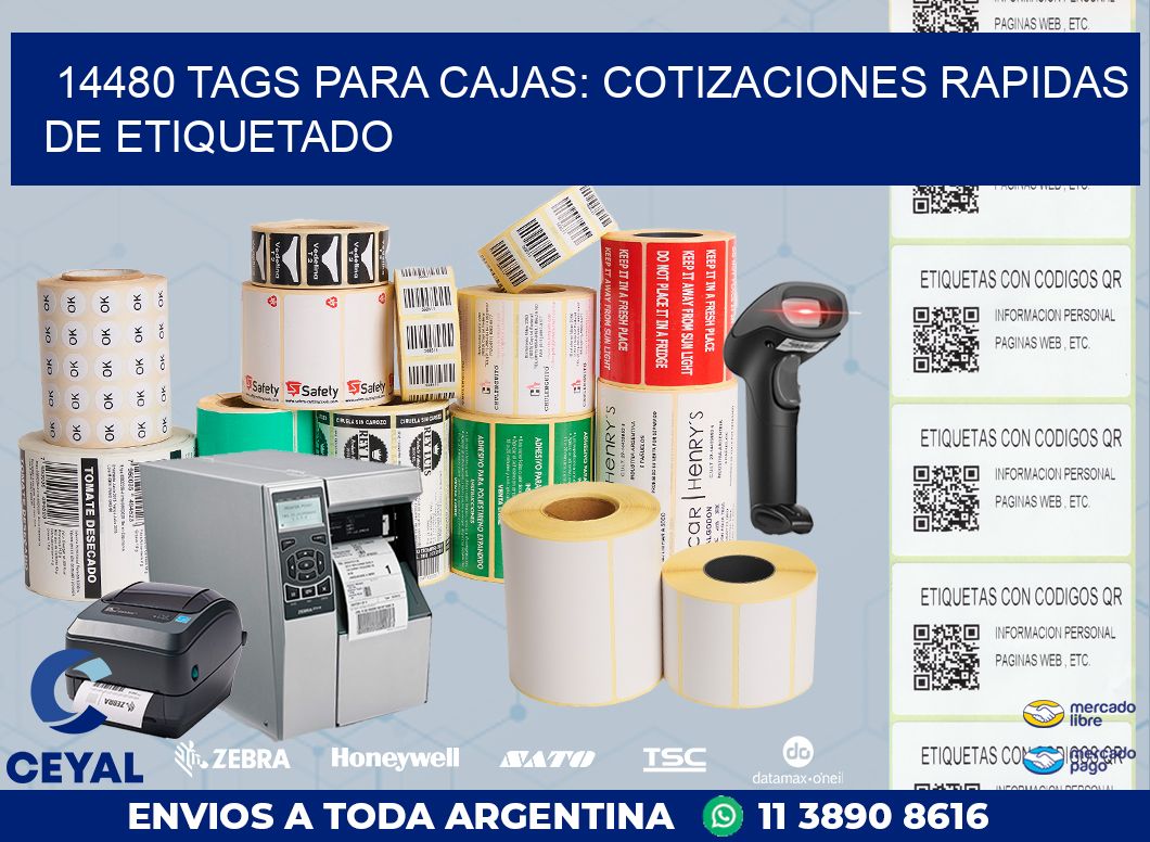 14480 TAGS PARA CAJAS: COTIZACIONES RAPIDAS DE ETIQUETADO