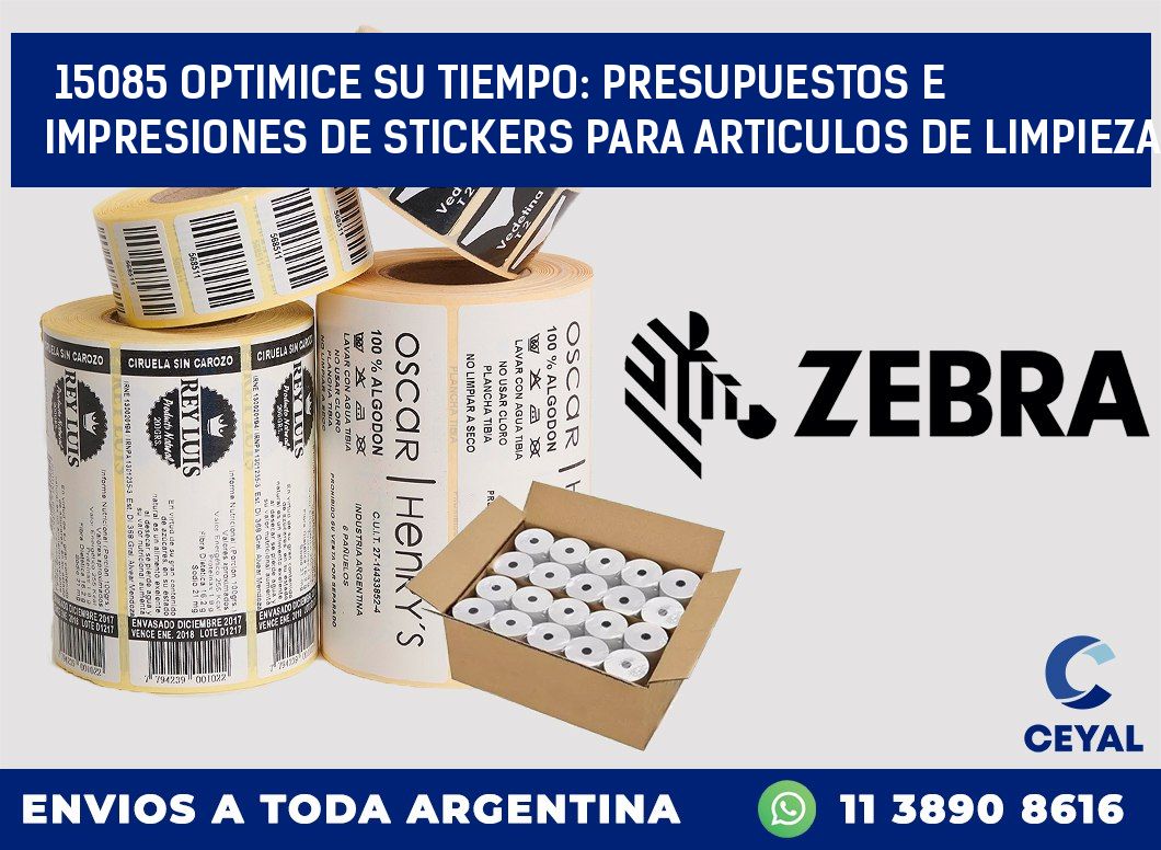 15085 OPTIMICE SU TIEMPO: PRESUPUESTOS E IMPRESIONES DE STICKERS PARA ARTICULOS DE LIMPIEZA