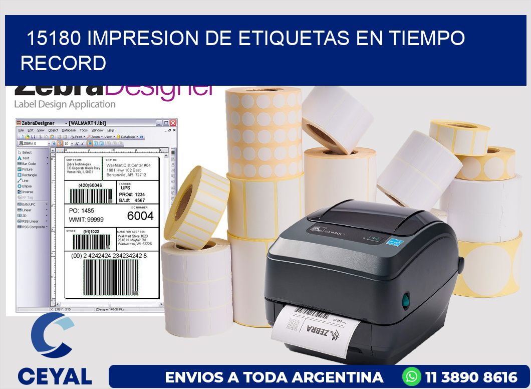 15180 IMPRESION DE ETIQUETAS EN TIEMPO RECORD
