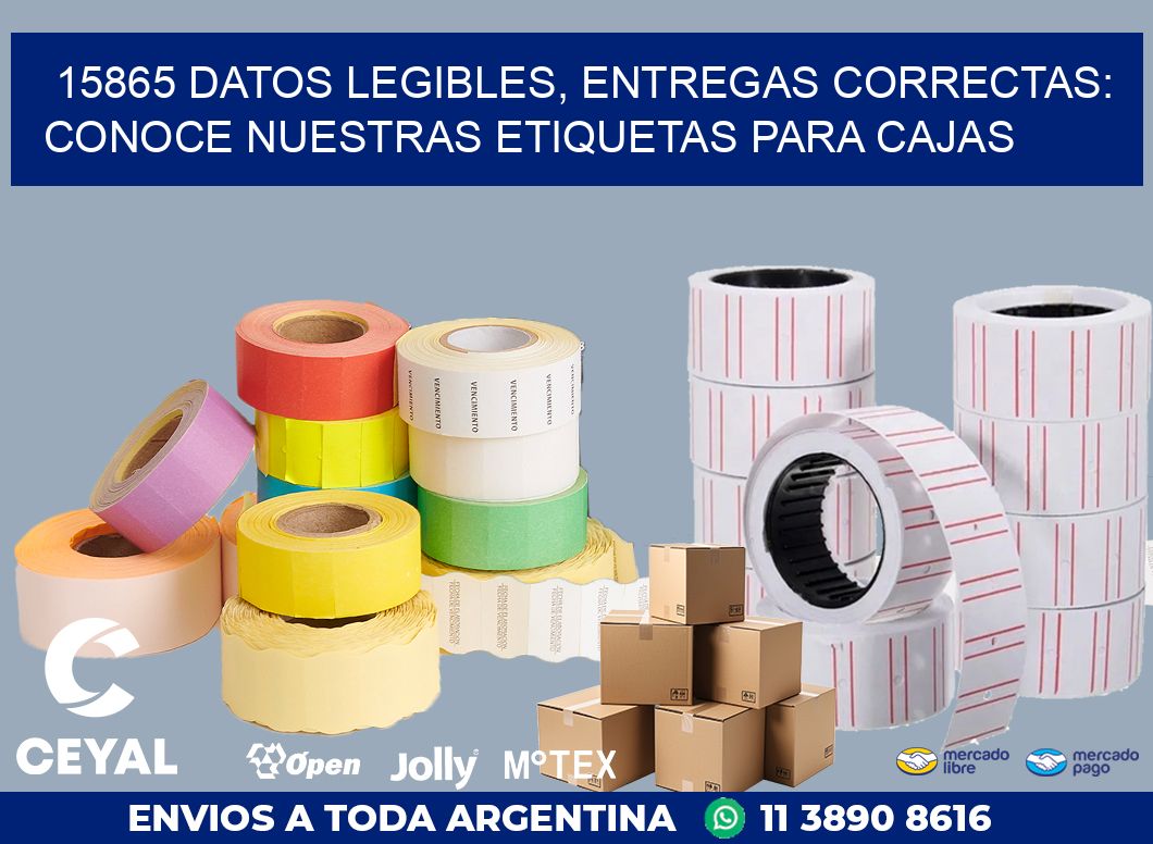 15865 DATOS LEGIBLES, ENTREGAS CORRECTAS: CONOCE NUESTRAS ETIQUETAS PARA CAJAS
