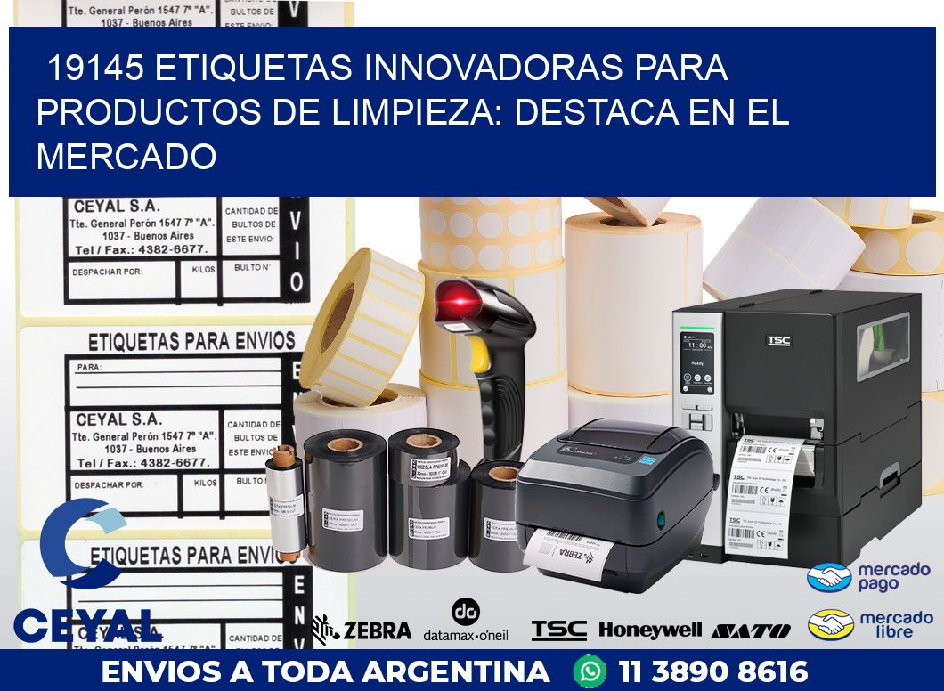 19145 ETIQUETAS INNOVADORAS PARA PRODUCTOS DE LIMPIEZA: DESTACA EN EL MERCADO