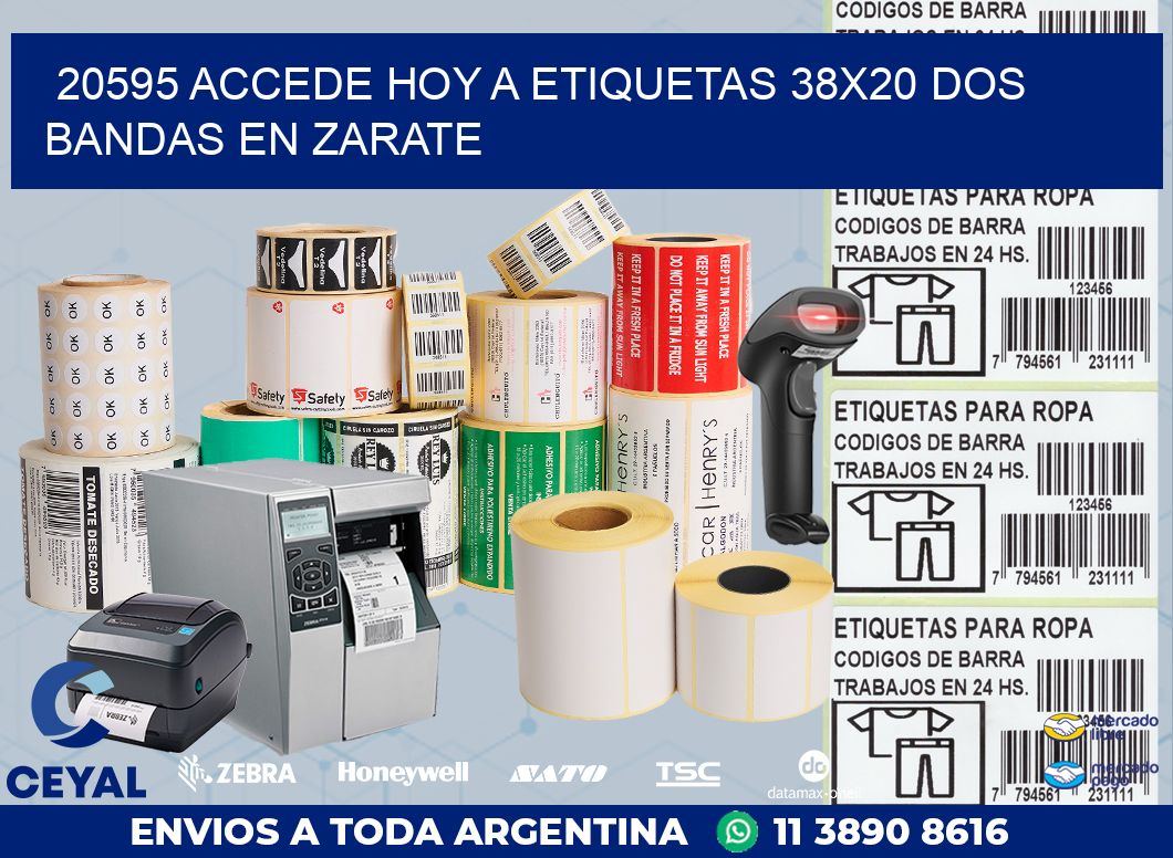 20595 ACCEDE HOY A ETIQUETAS 38X20 DOS BANDAS EN ZARATE
