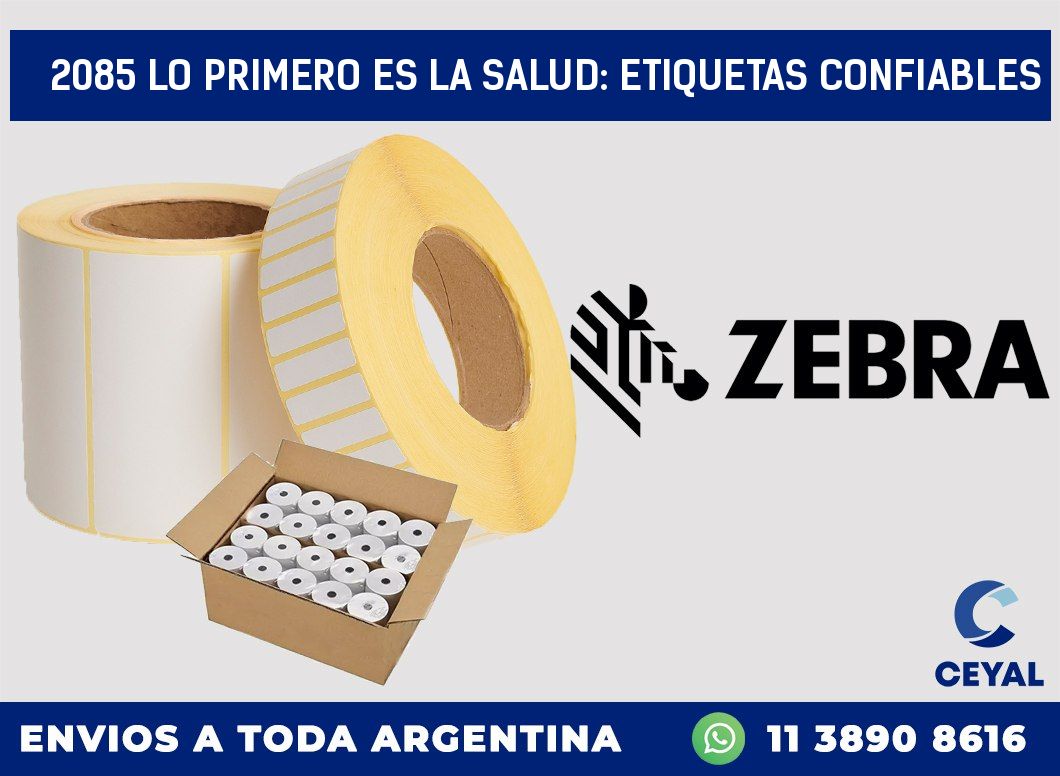 2085 LO PRIMERO ES LA SALUD: ETIQUETAS CONFIABLES