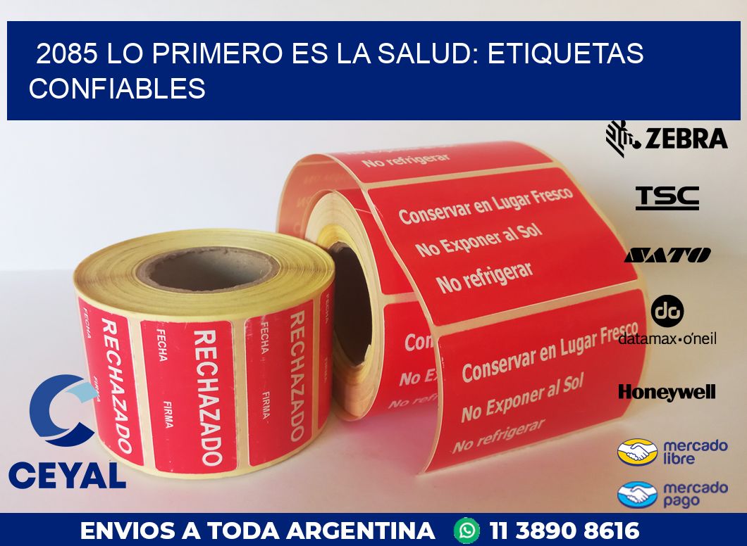2085 LO PRIMERO ES LA SALUD: ETIQUETAS CONFIABLES