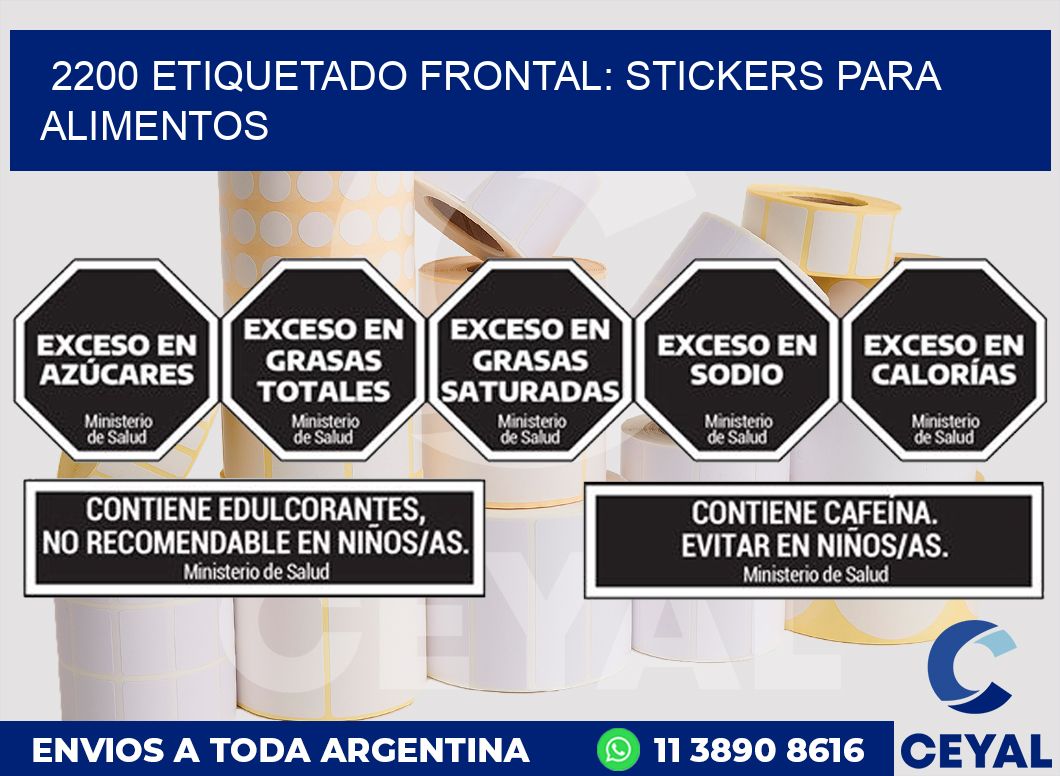 2200 ETIQUETADO FRONTAL: STICKERS PARA ALIMENTOS