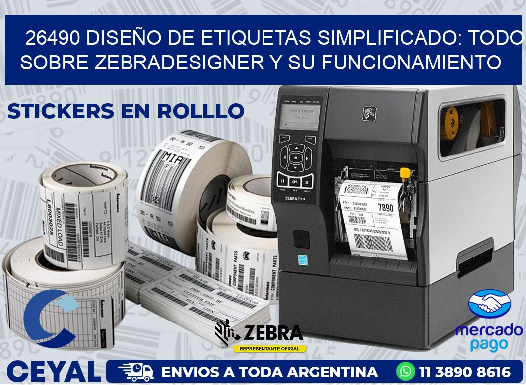 26490 DISEÑO DE ETIQUETAS SIMPLIFICADO: TODO SOBRE ZEBRADESIGNER Y SU FUNCIONAMIENTO