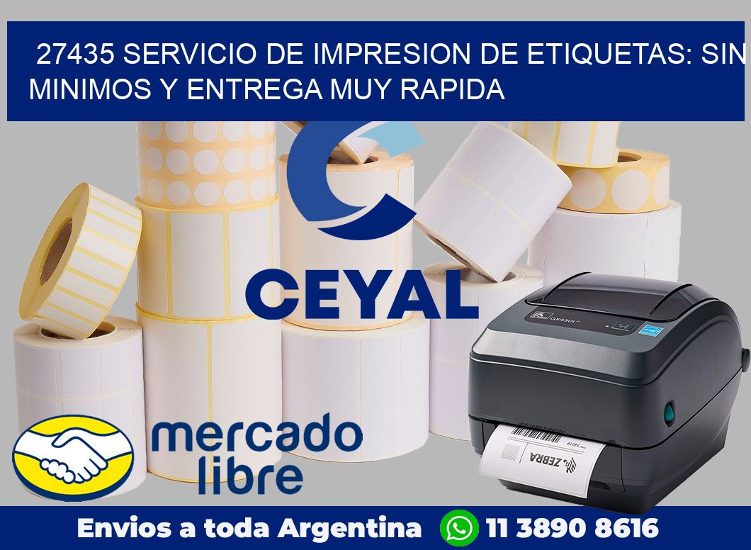 27435 SERVICIO DE IMPRESION DE ETIQUETAS: SIN MINIMOS Y ENTREGA MUY RAPIDA