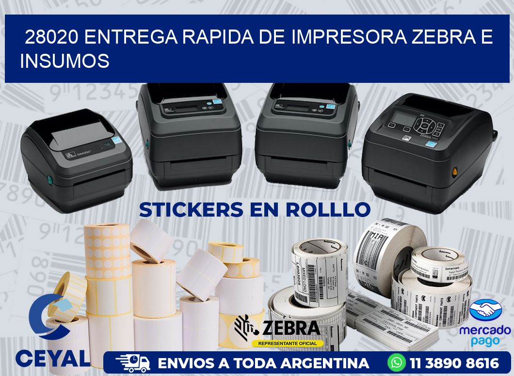 28020 ENTREGA RAPIDA DE IMPRESORA ZEBRA E INSUMOS