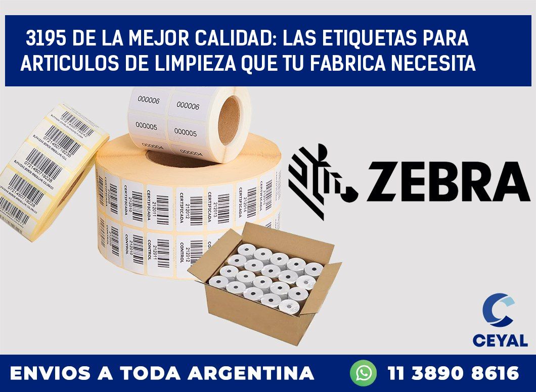 3195 DE LA MEJOR CALIDAD: LAS ETIQUETAS PARA ARTICULOS DE LIMPIEZA QUE TU FABRICA NECESITA