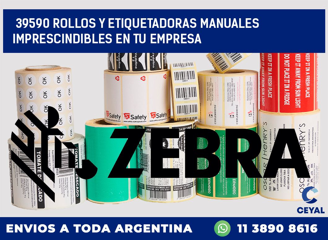 39590 ROLLOS Y ETIQUETADORAS MANUALES IMPRESCINDIBLES EN TU EMPRESA