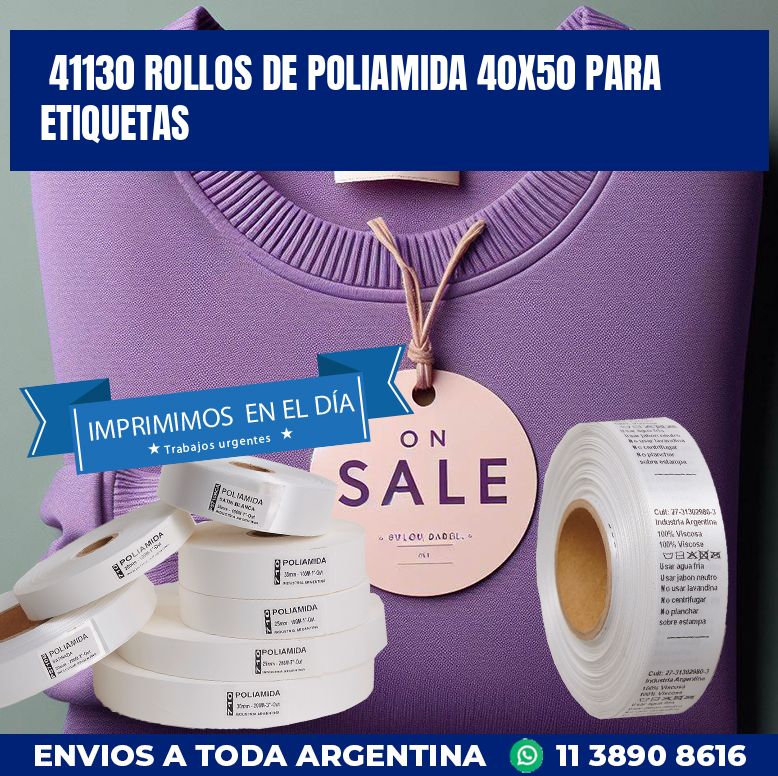 41130 ROLLOS DE POLIAMIDA 40X50 PARA ETIQUETAS
