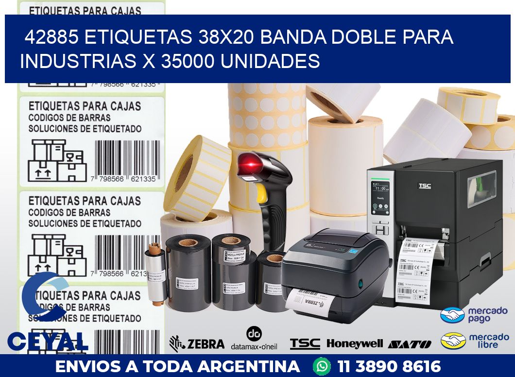 42885 ETIQUETAS 38X20 BANDA DOBLE PARA INDUSTRIAS X 35000 UNIDADES