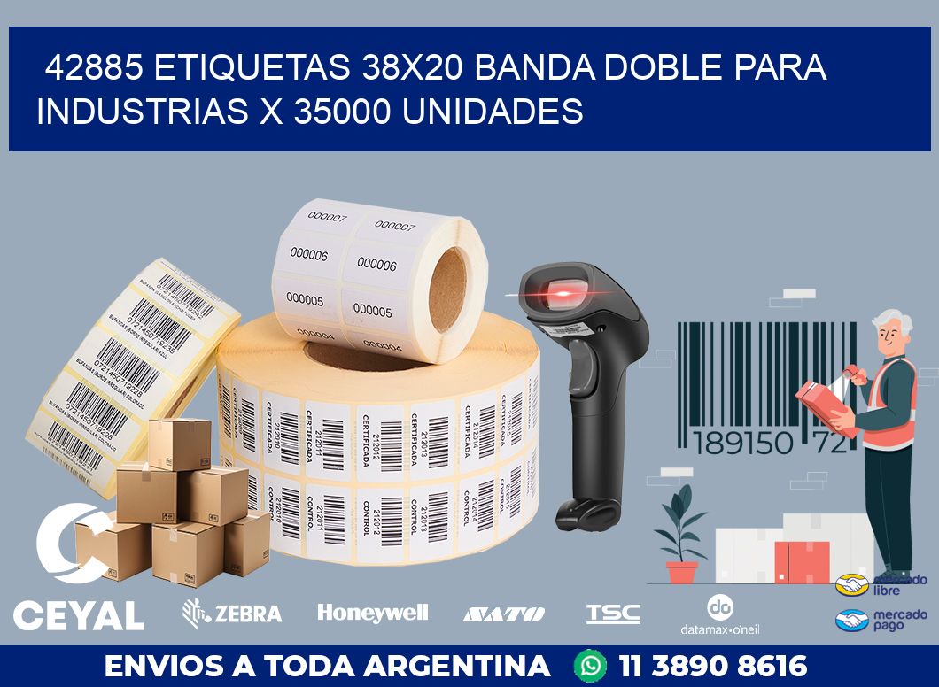42885 ETIQUETAS 38X20 BANDA DOBLE PARA INDUSTRIAS X 35000 UNIDADES