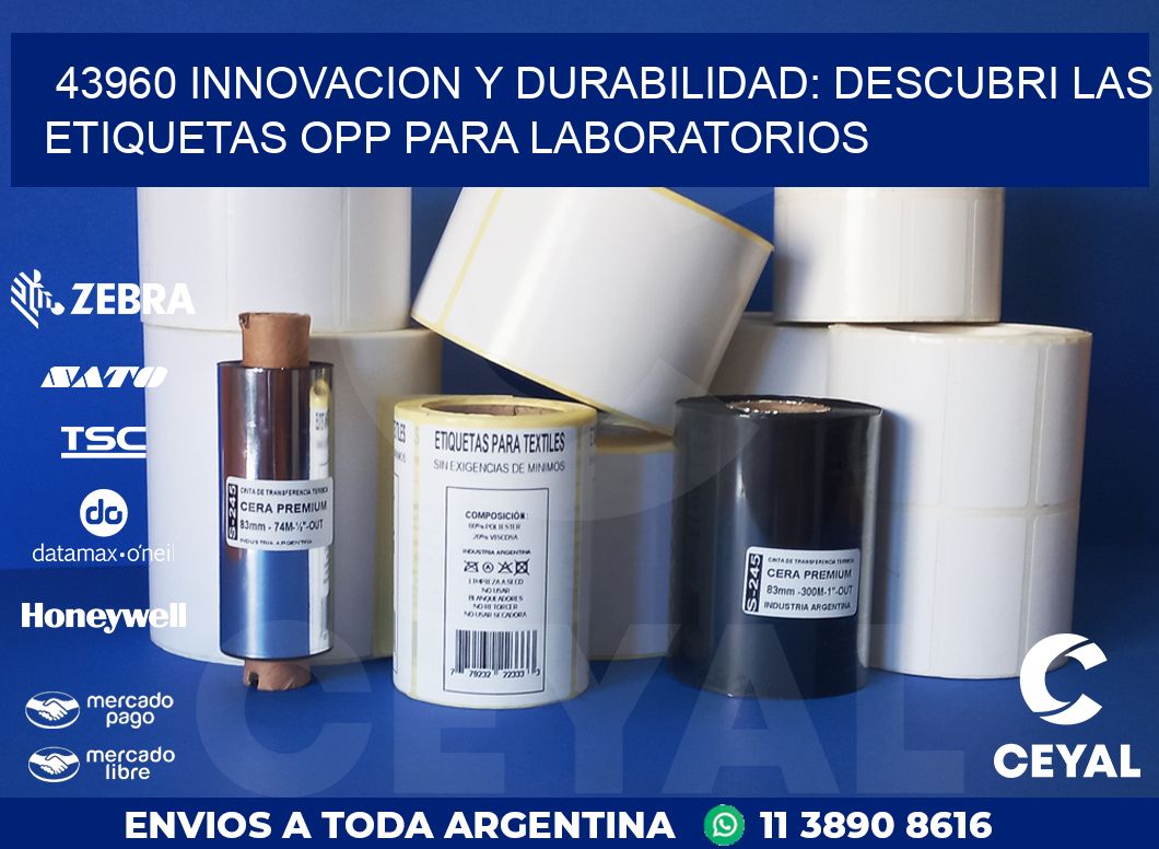 43960 INNOVACION Y DURABILIDAD: DESCUBRI LAS ETIQUETAS OPP PARA LABORATORIOS
