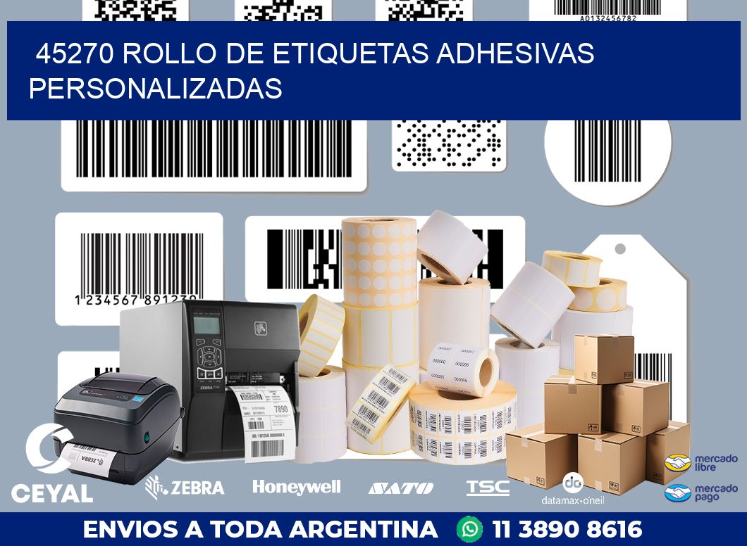 45270 ROLLO DE ETIQUETAS ADHESIVAS PERSONALIZADAS