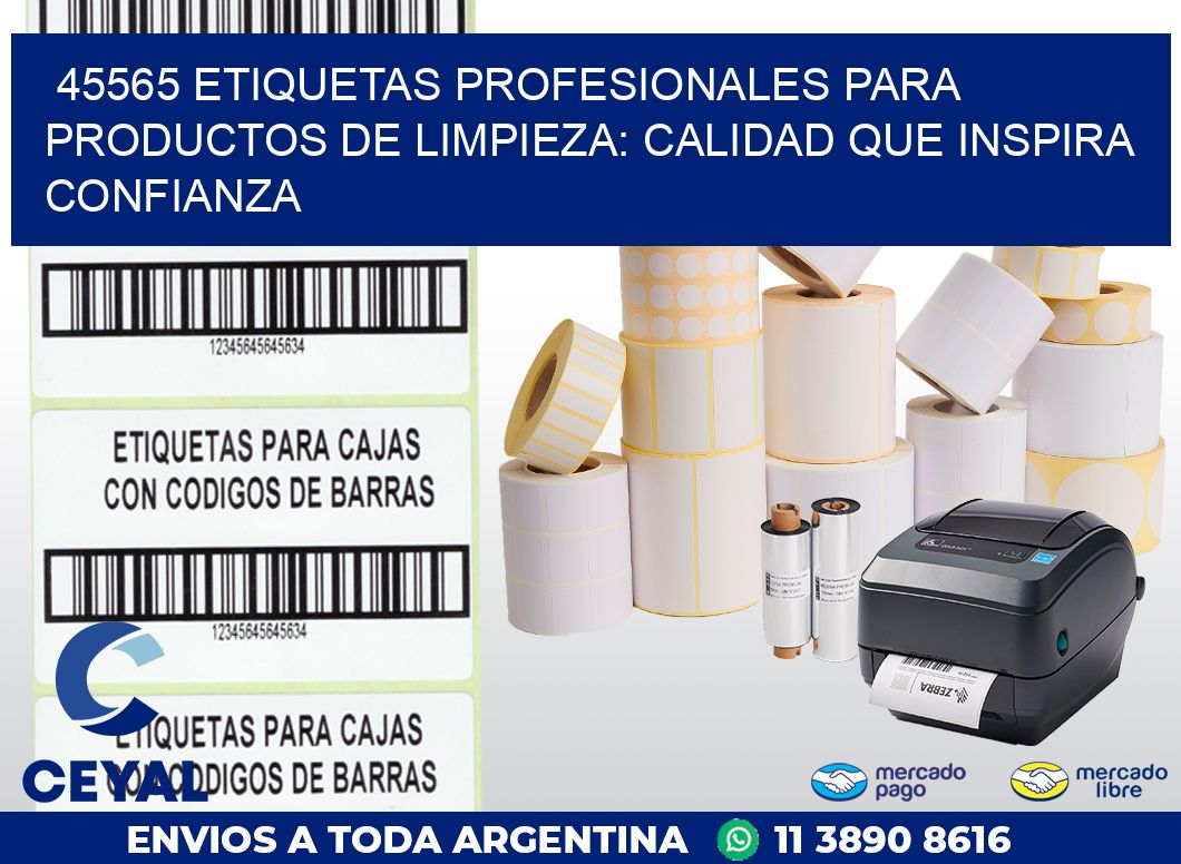 45565 ETIQUETAS PROFESIONALES PARA PRODUCTOS DE LIMPIEZA: CALIDAD QUE INSPIRA CONFIANZA