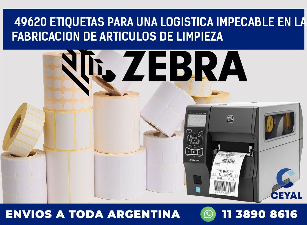 49620 ETIQUETAS PARA UNA LOGISTICA IMPECABLE EN LA FABRICACION DE ARTICULOS DE LIMPIEZA