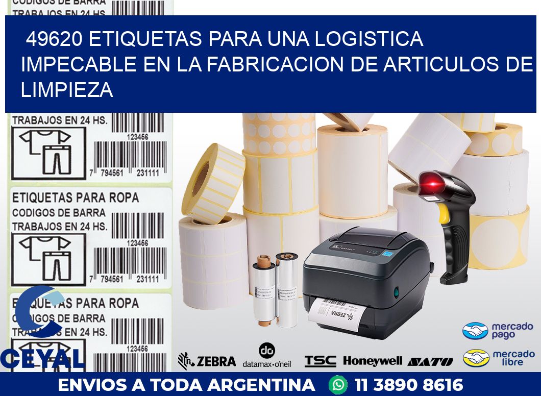 49620 ETIQUETAS PARA UNA LOGISTICA IMPECABLE EN LA FABRICACION DE ARTICULOS DE LIMPIEZA