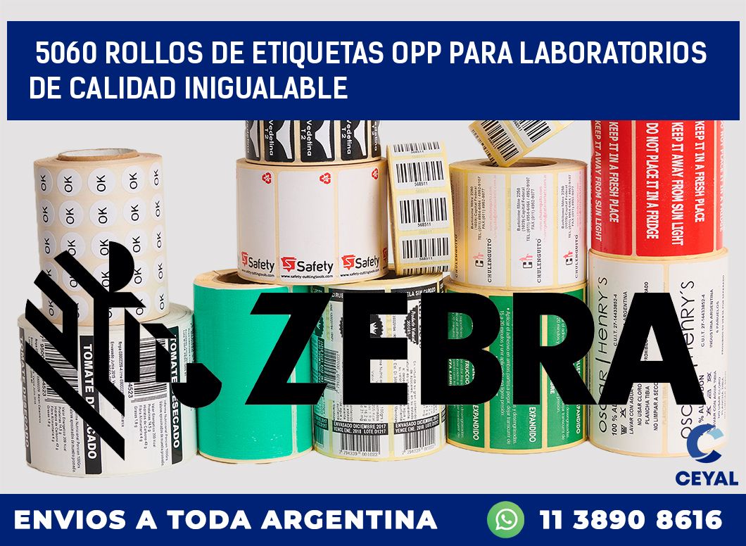 5060 ROLLOS DE ETIQUETAS OPP PARA LABORATORIOS DE CALIDAD INIGUALABLE