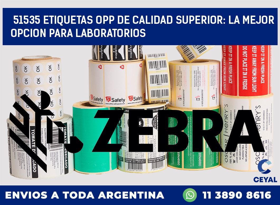 51535 ETIQUETAS OPP DE CALIDAD SUPERIOR: LA MEJOR OPCION PARA LABORATORIOS
