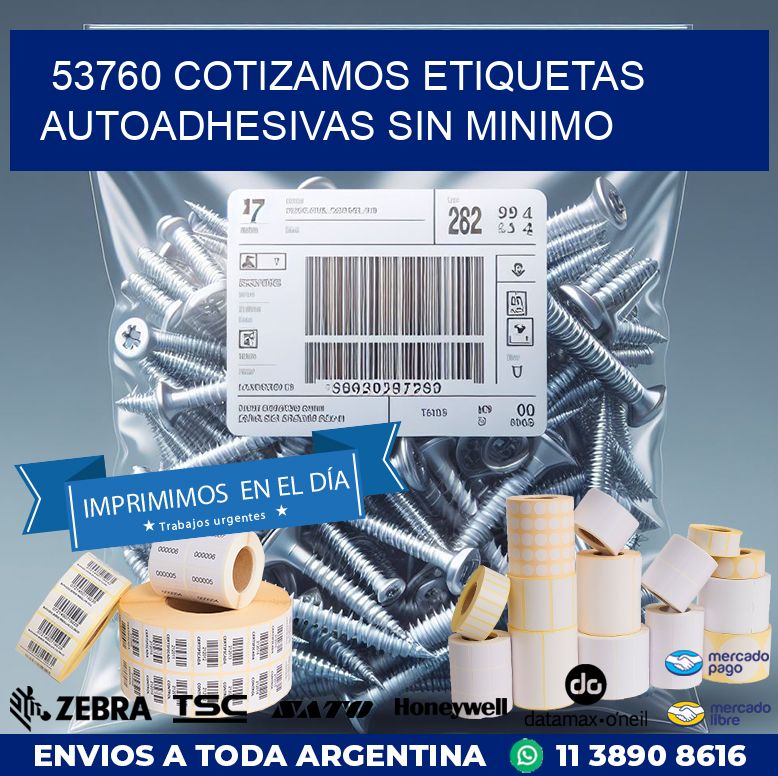 53760 COTIZAMOS ETIQUETAS AUTOADHESIVAS SIN MINIMO