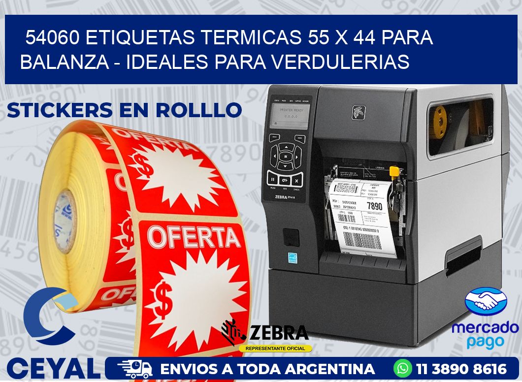 54060 ETIQUETAS TERMICAS 55 X 44 PARA BALANZA - IDEALES PARA VERDULERIAS