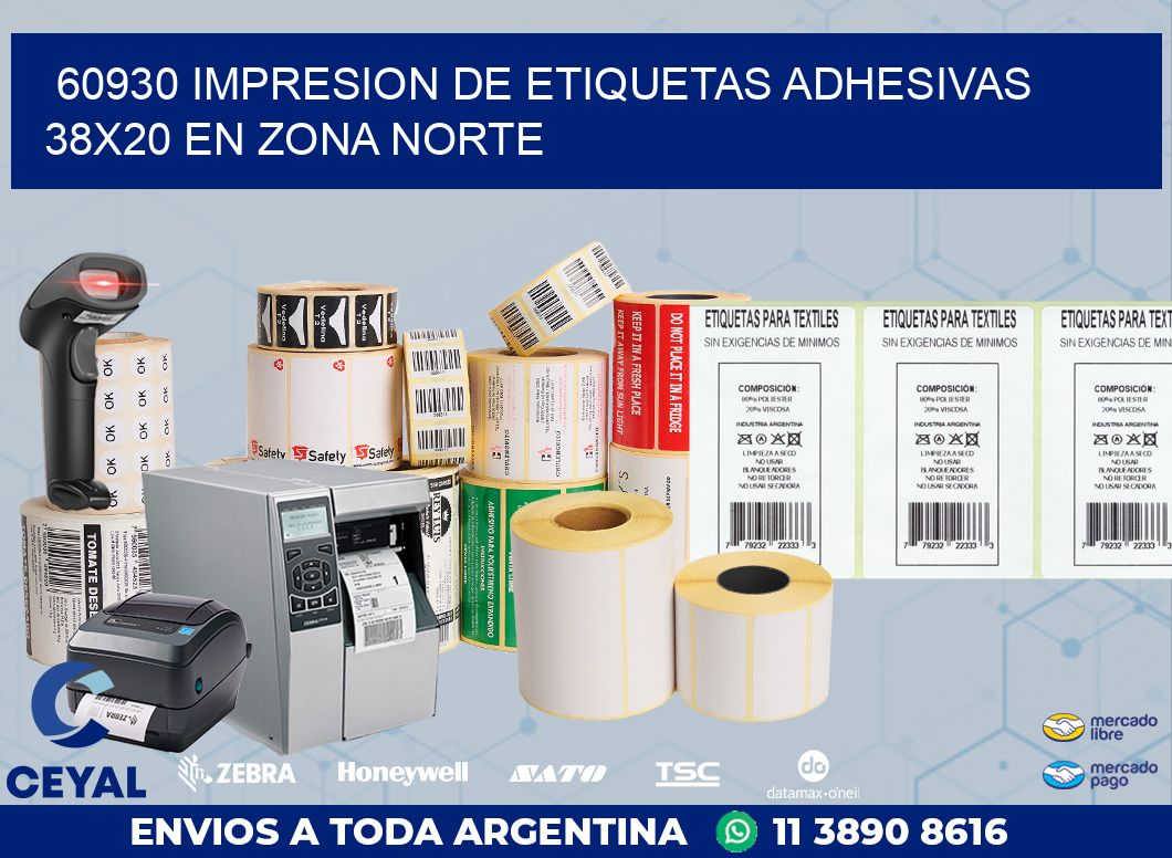 60930 IMPRESION DE ETIQUETAS ADHESIVAS 38X20 EN ZONA NORTE