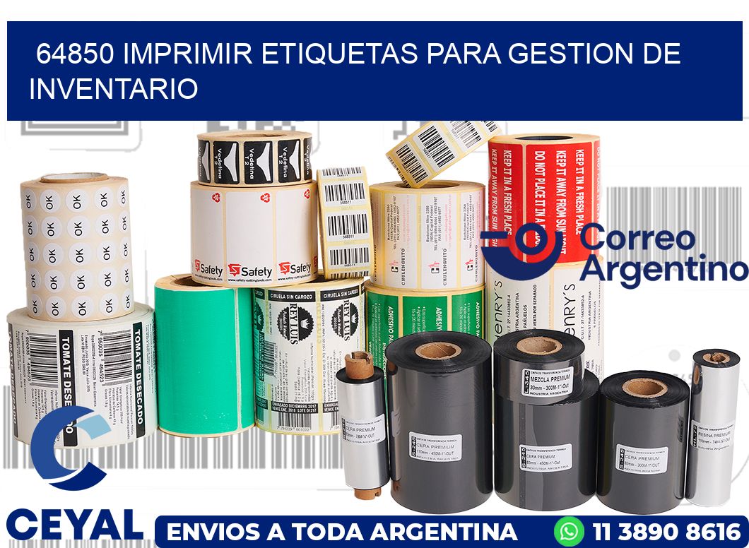64850 IMPRIMIR ETIQUETAS PARA GESTION DE INVENTARIO