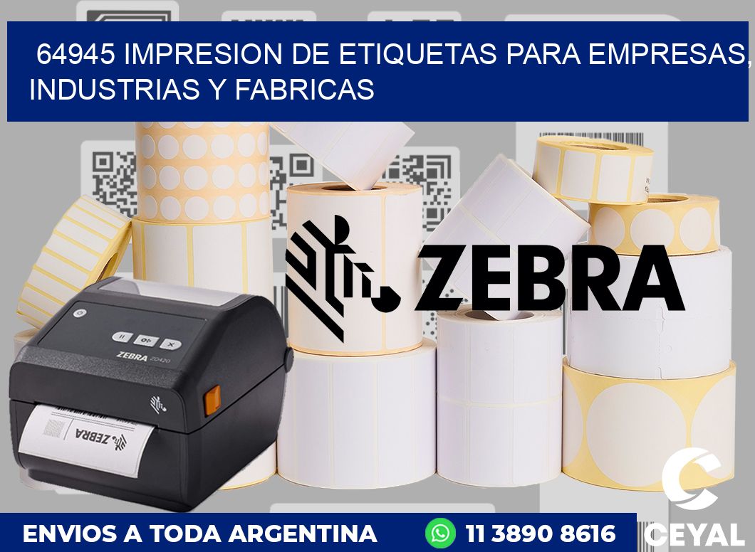 64945 IMPRESION DE ETIQUETAS PARA EMPRESAS, INDUSTRIAS Y FABRICAS