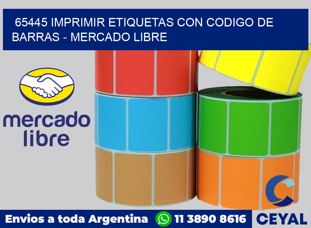 65445 IMPRIMIR ETIQUETAS CON CODIGO DE BARRAS – MERCADO LIBRE