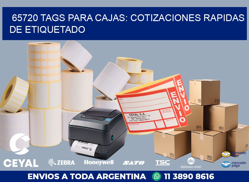 65720 TAGS PARA CAJAS: COTIZACIONES RAPIDAS DE ETIQUETADO