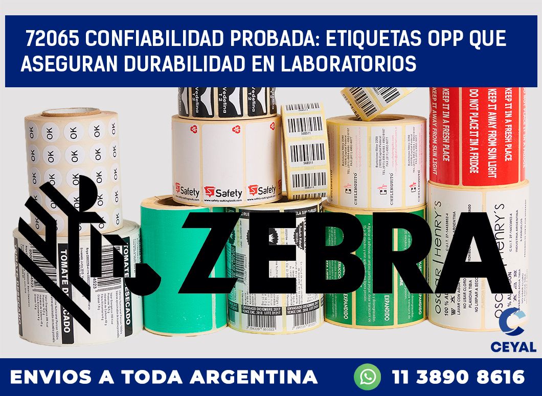 72065 CONFIABILIDAD PROBADA: ETIQUETAS OPP QUE ASEGURAN DURABILIDAD EN LABORATORIOS