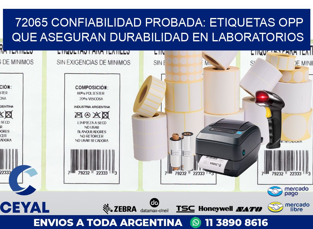 72065 CONFIABILIDAD PROBADA: ETIQUETAS OPP QUE ASEGURAN DURABILIDAD EN LABORATORIOS