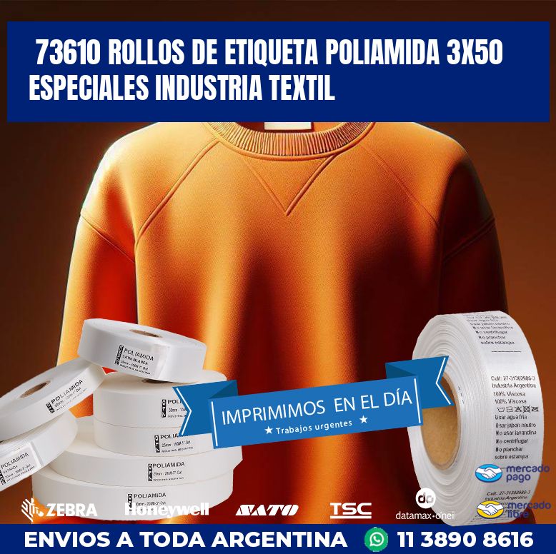73610 ROLLOS DE ETIQUETA POLIAMIDA 3X50 ESPECIALES INDUSTRIA TEXTIL