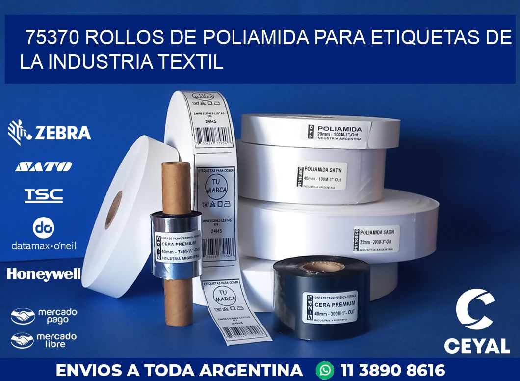 75370 ROLLOS DE POLIAMIDA PARA ETIQUETAS DE LA INDUSTRIA TEXTIL