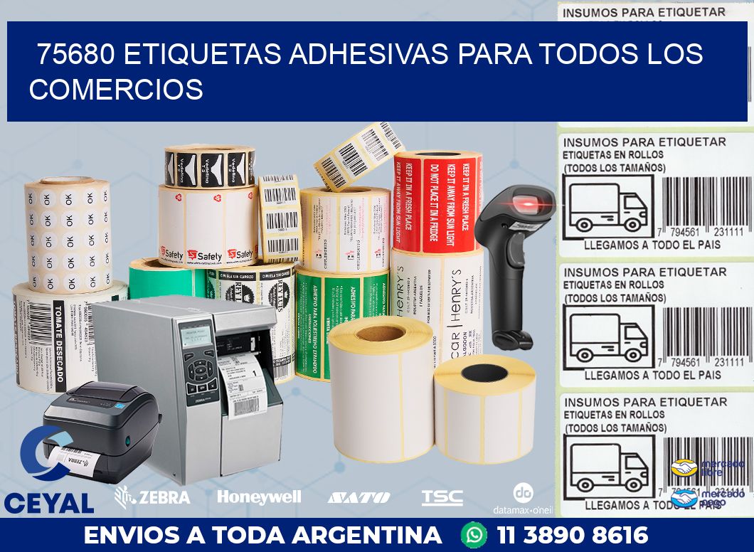 75680 ETIQUETAS ADHESIVAS PARA TODOS LOS COMERCIOS