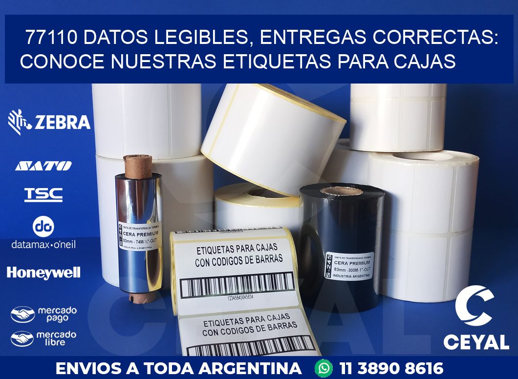 77110 DATOS LEGIBLES, ENTREGAS CORRECTAS: CONOCE NUESTRAS ETIQUETAS PARA CAJAS