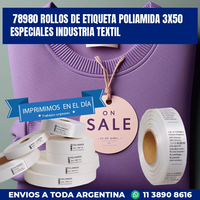 78980 ROLLOS DE ETIQUETA POLIAMIDA 3X50 ESPECIALES INDUSTRIA TEXTIL