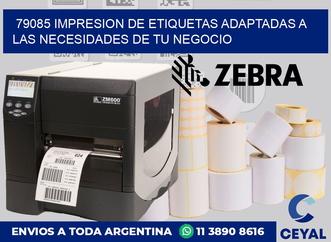 79085 IMPRESION DE ETIQUETAS ADAPTADAS A LAS NECESIDADES DE TU NEGOCIO
