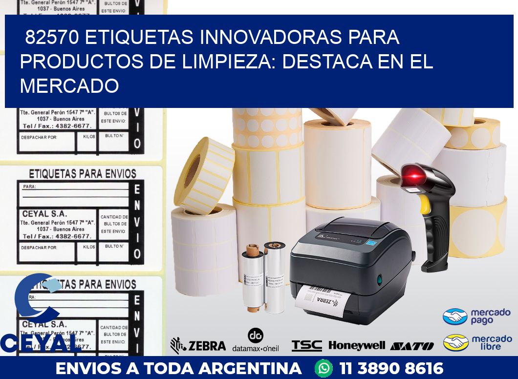 82570 ETIQUETAS INNOVADORAS PARA PRODUCTOS DE LIMPIEZA: DESTACA EN EL MERCADO