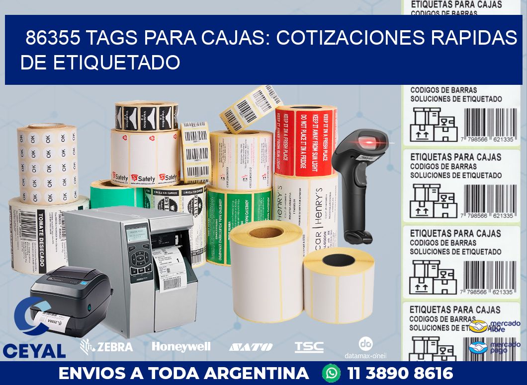 86355 TAGS PARA CAJAS: COTIZACIONES RAPIDAS DE ETIQUETADO