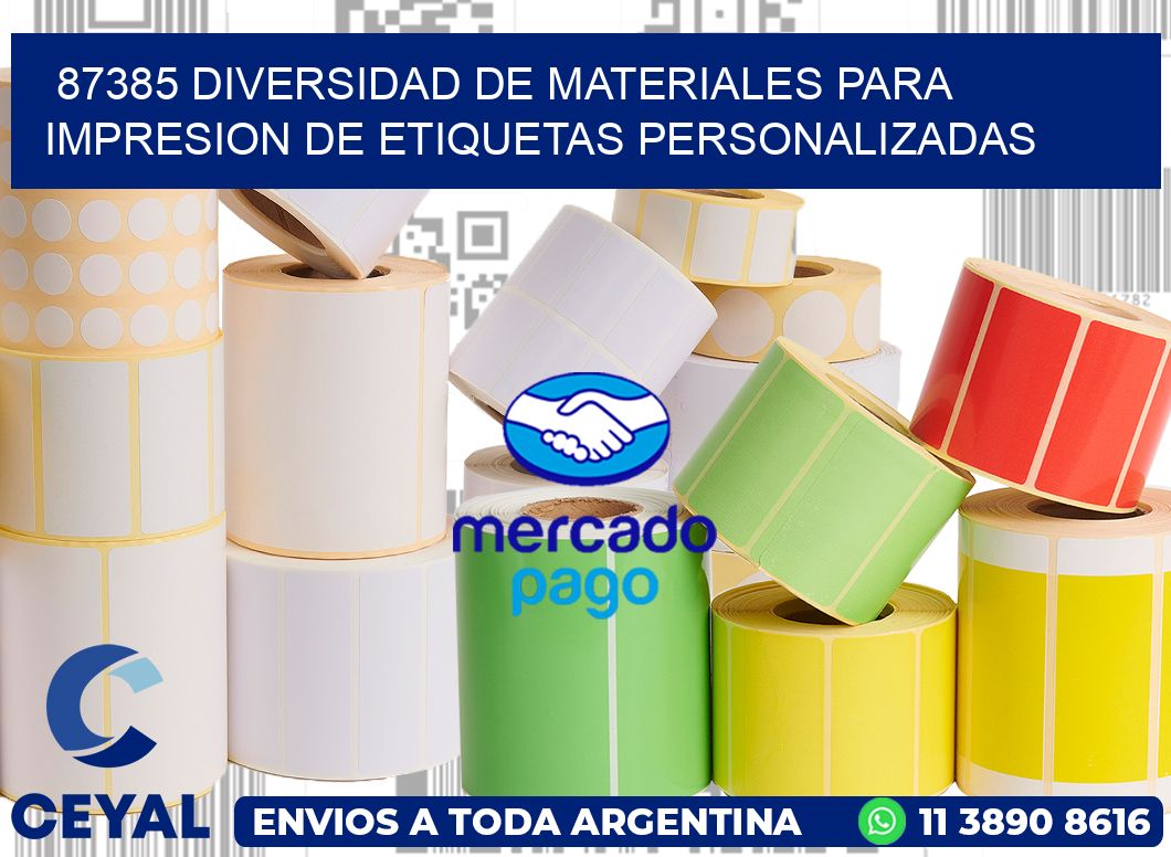87385 DIVERSIDAD DE MATERIALES PARA IMPRESION DE ETIQUETAS PERSONALIZADAS