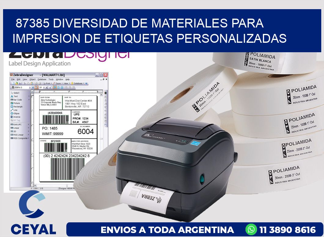 87385 DIVERSIDAD DE MATERIALES PARA IMPRESION DE ETIQUETAS PERSONALIZADAS