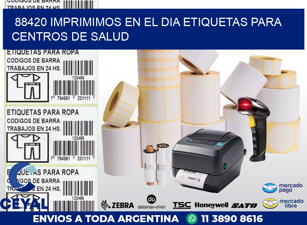 88420 IMPRIMIMOS EN EL DIA ETIQUETAS PARA CENTROS DE SALUD