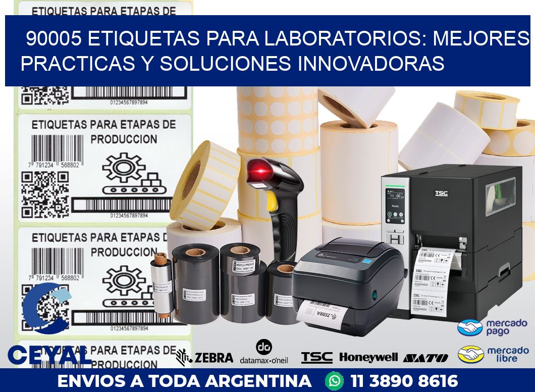 90005 ETIQUETAS PARA LABORATORIOS: MEJORES PRACTICAS Y SOLUCIONES INNOVADORAS