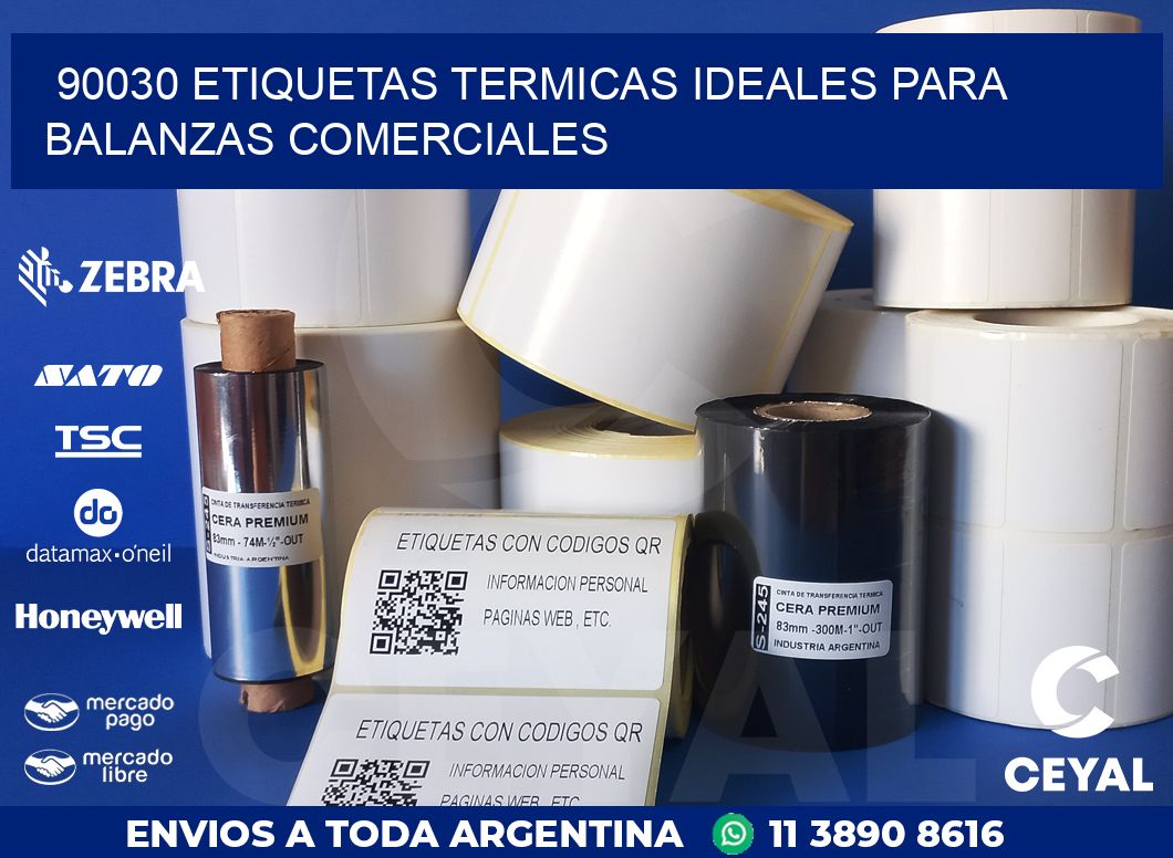 90030 ETIQUETAS TERMICAS IDEALES PARA BALANZAS COMERCIALES