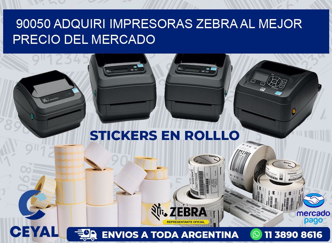 90050 ADQUIRI IMPRESORAS ZEBRA AL MEJOR PRECIO DEL MERCADO