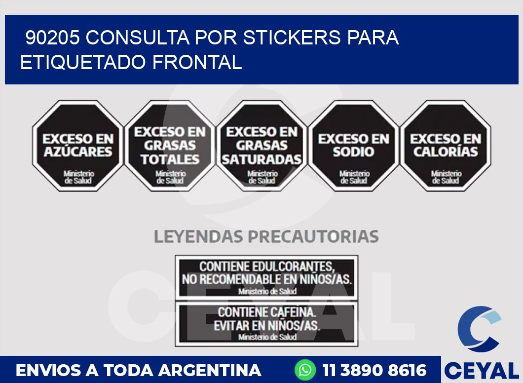 90205 CONSULTA POR STICKERS PARA ETIQUETADO FRONTAL