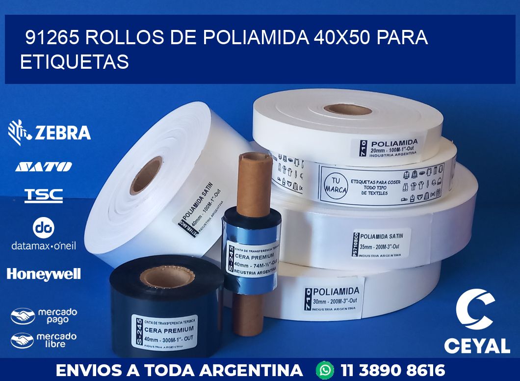 91265 ROLLOS DE POLIAMIDA 40X50 PARA ETIQUETAS