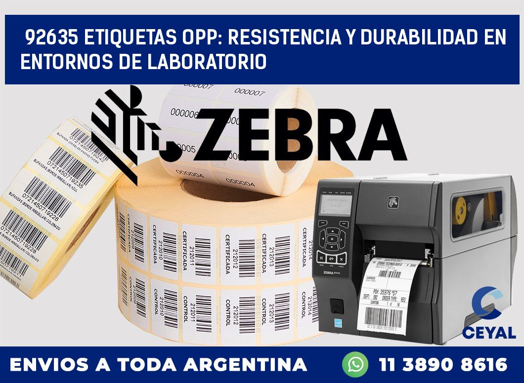 92635 ETIQUETAS OPP: RESISTENCIA Y DURABILIDAD EN ENTORNOS DE LABORATORIO